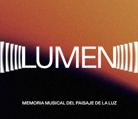 ‘LUMEN. Memoria musical del Paisaje de la Luz’